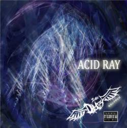 2nd Dyz : Acid Ray